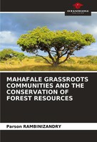 Mahafale Grassroots Communities AND THE Conservation OF Forest Resources Buch