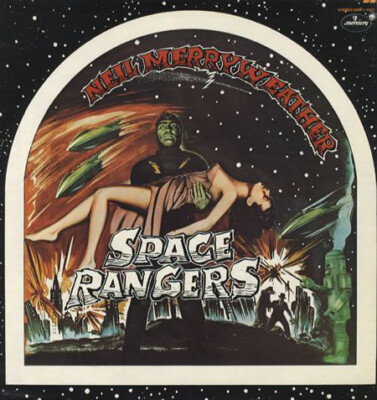 Neil Merryweather - Space Rangers (LP, Album)