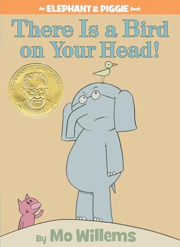 There Is a Bird On Your Head!-An Elephant and Piggie Book by Willems