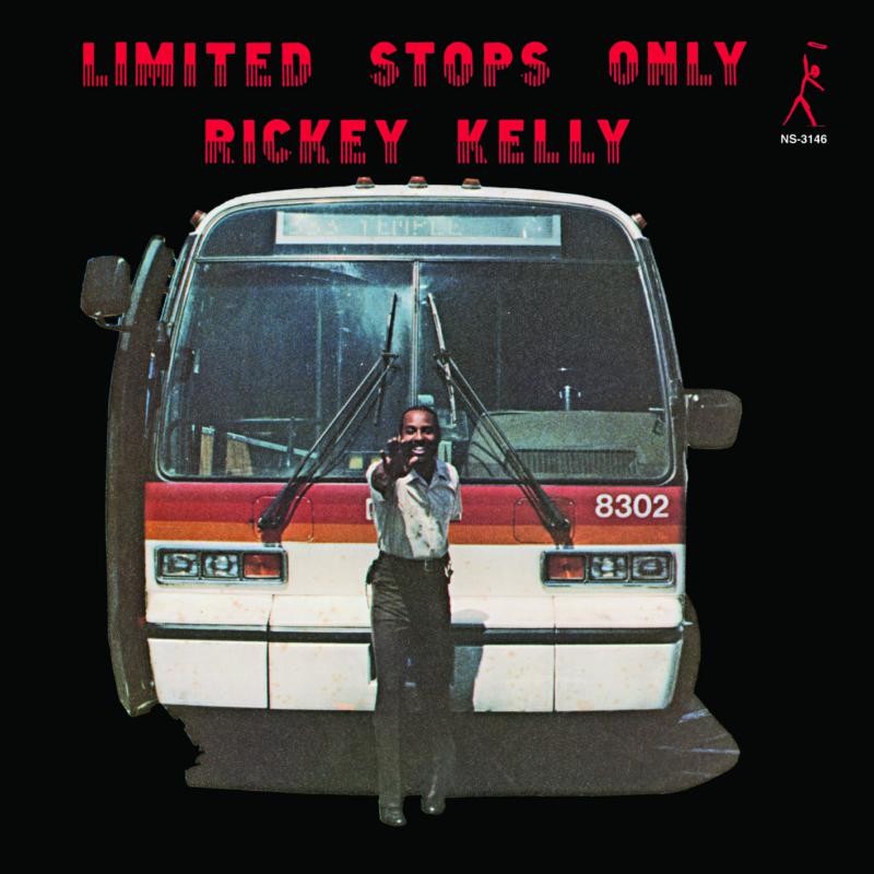 Rickey Kelly Limited Stops Only LP Vinyl NS3146 NEW