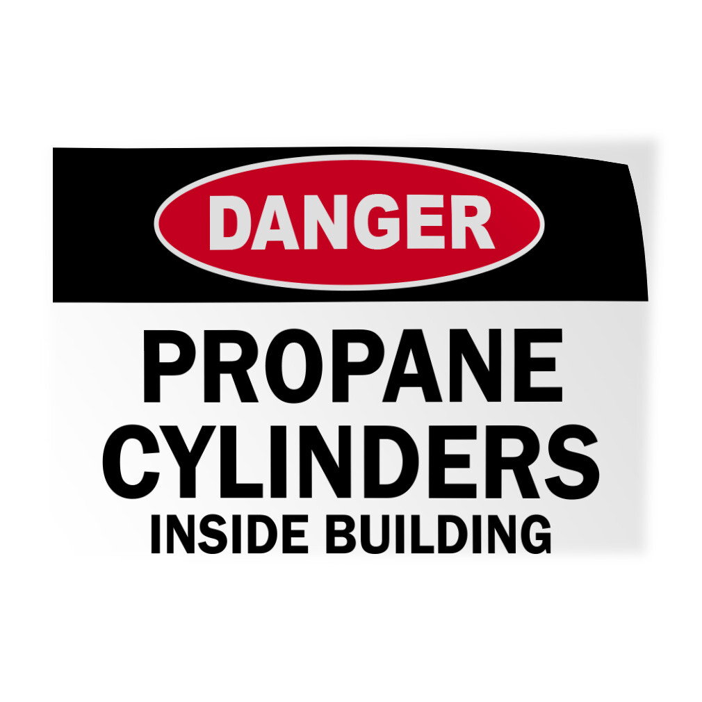 Horizontal Vinyl Stickers Danger Propane Cylinders Inside Building Flammable