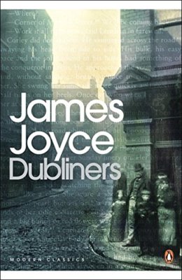 Dubliners (Penguin Modern Classics) By Joyce James