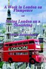 a Week London on Flumpence-seeing Shoestring Heintzelman Authorho. 9781410798497