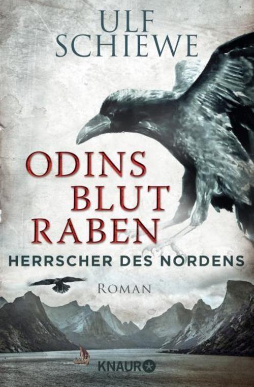 Herrscher Des Nordens 02 - Odins Blutraben Ulf Schiewe