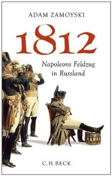 1812: Napoleons Feldzug in Russland von Zamoyski, Adam | Buch | Zustand sehr gut