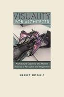 Visuality For Architects | Branko Mitrovic | Englisch | Taschenbuch | 2013