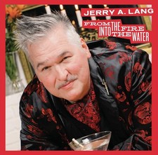 Jerry A. Lang From the Fire Into the Water (Vinyl)