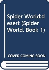 SPIDER WORLD: THE DESERT (SPIDER WORLD, BOOK 1) By Colin Wilson **Excellent**