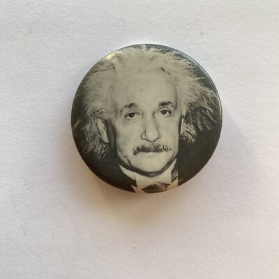 Albert Einstein 1 3/4'' Pin Back Button B/W VTG