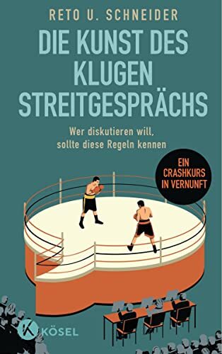 Reto U. Schneid Die Kunst des klugen Streitgesprächs: Wer dis (Copertina rigida)
