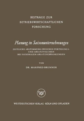 Planung in Saisonunternehmungen Manfred Brunner