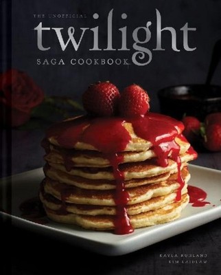 The Unofficial Twilight Saga Cookbook ~ Kayla Ruhland ~  9798886743548