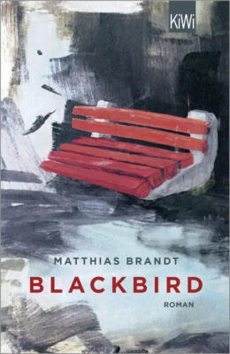 Blackbird | Matthias Brandt | 2021 | deutsch