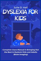 Dyslexia For Kids Julie D. Hall Taschenbuch Kartoniert / Broschiert Englisch