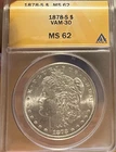 1878-S Vam-30 ANACS MS62 Morgan Silver Dollar
