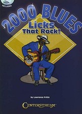 2000 BLUES LICKS THAT ROCK! By Lawrence Fritts **BRAND NEW**