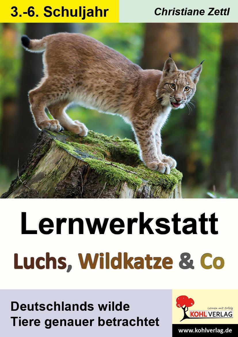 Thumbnail - Lernwerkstatt Luchs, Wildkatze & Co, Christiane Zettl