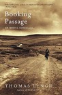 Booking Passage: We Irish and Americans by Thomas Lynch (Paperback, 2006)