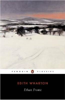 Ethan Frome (Penguin Classics) - Paperback By Wharton, Edith - GOOD