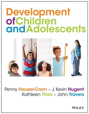 The Development of Children and Adolescents: An Applied Perspective by Nugent