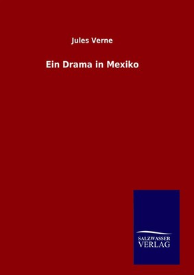Jules Verne | Ein Drama in Mexiko | Buch | Deutsch (2015) | 40 S. | Outlook