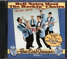 CD Bell Notes, The Rockin' Chairs, Skip & Flip, Etc. - The Bell Notes Meet The R