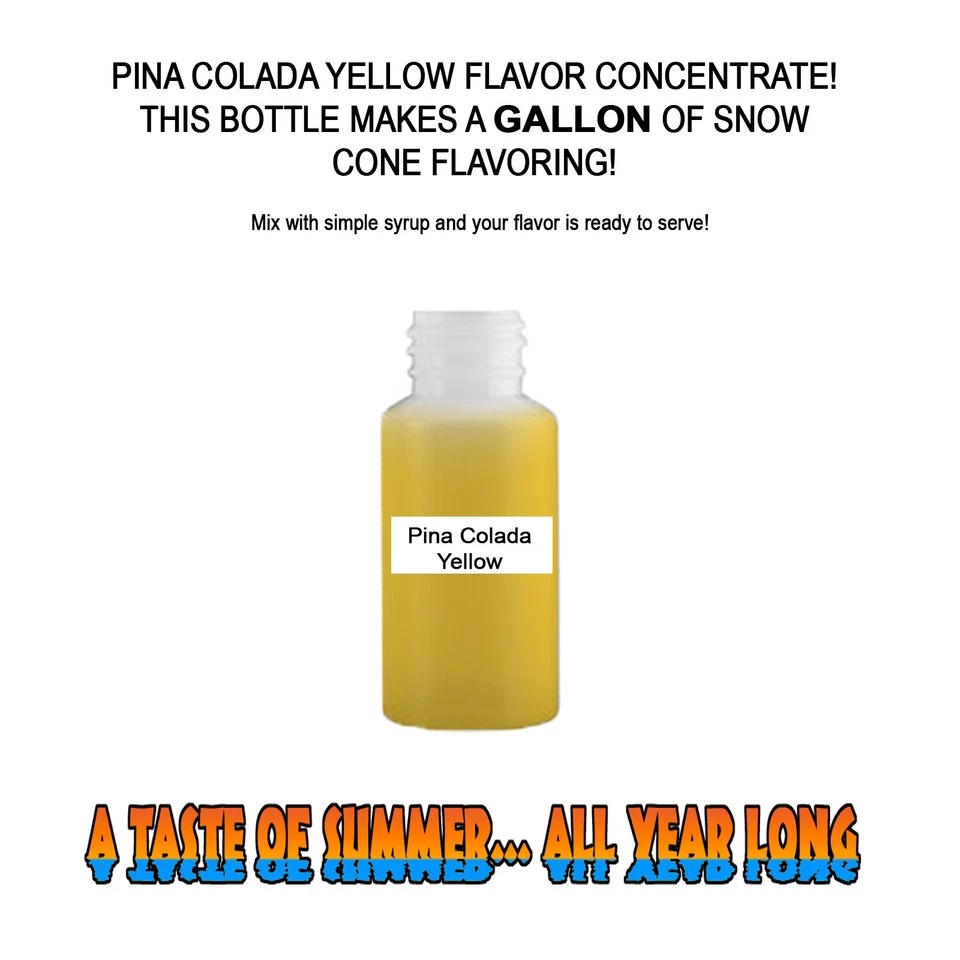 SUMMER SNOW ENTERTAINMENT PINA COLADA YELLOW MIX SNOW CONE/SHAVED ICE FLAVOR CONCENTRATE MAKES 1 GALLON