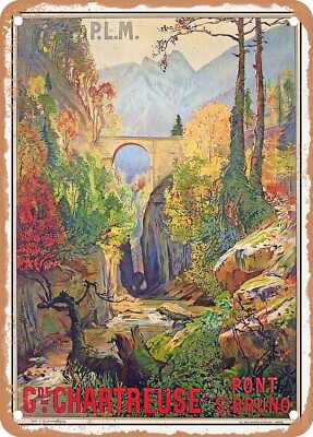 METAL SIGN - 1892 PLM Grande Chartreuse Pont St. Bruno Vintage Ad