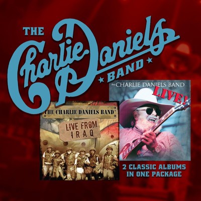 The Charlie Daniels Band Live and Live From Iraq (CD) (US IMPORT)