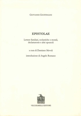 Epistolae, lettere familiari, scolastiche o morali, declamatorie e altri o...