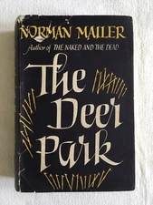 The Deer Park by Norman Mailer 1957 1st 1st HB in Unclipped Dust Jacket