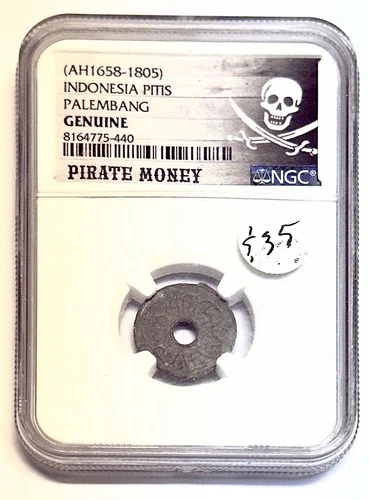 1658-1805 Indonesia Pitis PIRATE MONEY Palembang NGC Genuine