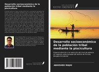Abhishek Majhi | Desarrollo SocioeconóMico De La PoblacióN Tribal Mediante La...