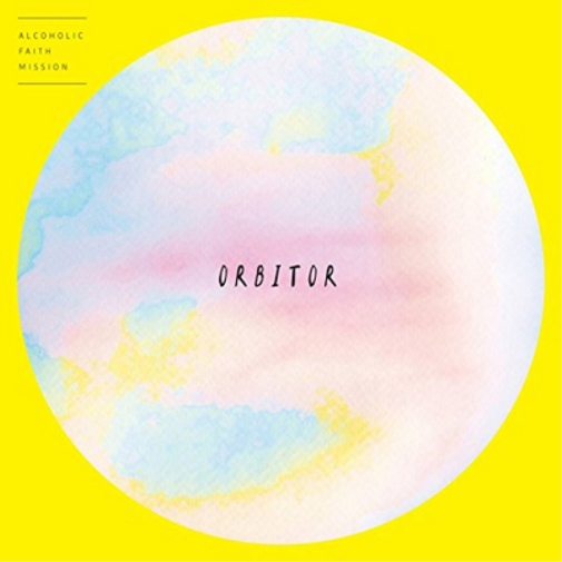 Alcoholic Faith Mission Orbitor (Vinyl LP) 12" Album Coloured Vinyl