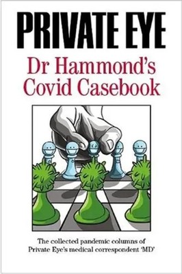PRIVATE EYE Dr Hammond's Covid Casebook | Phil Hammond | Englisch | Taschenbuch
