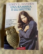 Torey L. Hayden - Una bambina e gli spettri - Ed. Corbaccio 1994
