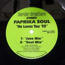 PAPRIKA SOUL HE LOVES YOU '9 BORDER BREAKERS BBA1013 US VINYL 12