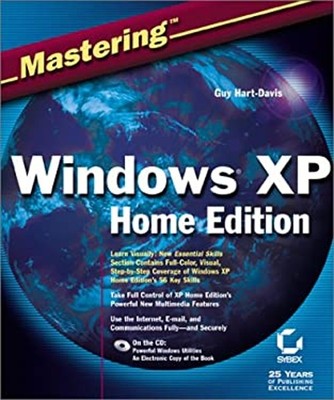 Mastering Windows XP Home Edition Compact Disc Guy Hart-Davis