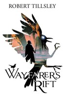 Robert Tillsley | Wayfarer's Rift | Taschenbuch | Englisch (2025)