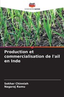 Sekhar Chinniah (U. A.) | Production Et Commercialisation De L'ail En Inde