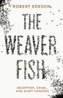 The Weaver Fish by Robert Edeson (Paperback, 2016)