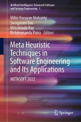 Meta-heuristische Techniken in der Softwareentwicklung und ihre Anwendungen: METASOFT