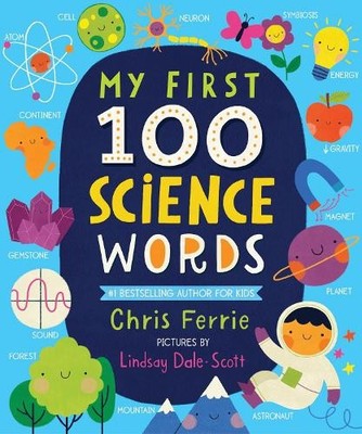 Chris Ferrie My First 100 Science Words (Kartonbuch) My First STEAM Words