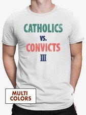 Catholics vs Convicts Short Sleeve T-Shirt K11214
