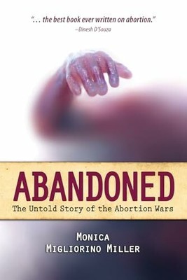 Abandoned: The Untold Story of the Abortion Wars Buch ST BENEDICT