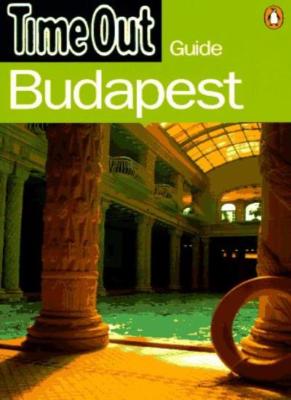 Time Out Budapest 1 (1st Edition) By Time Out