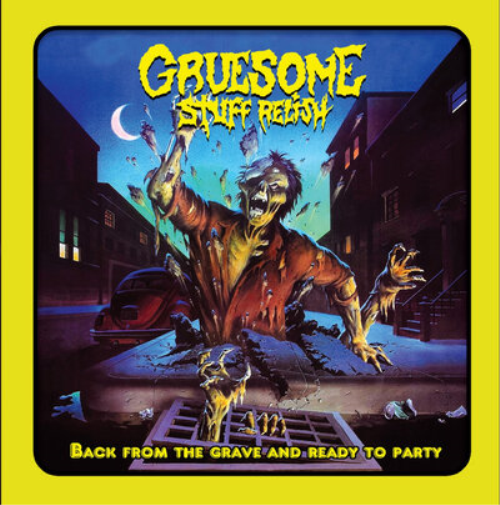 Gruesome Stuff Relish Back from the Dead and Ready to Party (CD) Album