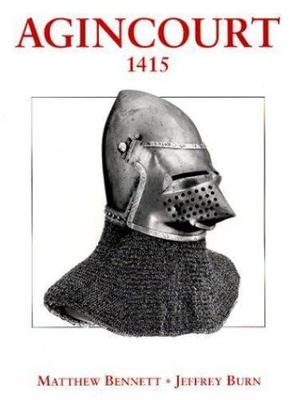 Agincourt 1415 (Trade Editions) by Matthew Bennett