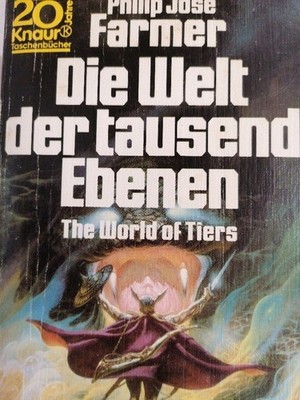 Die Welt der tausend Ebenen: The World of Tiers (Knaur Taschenbücher. Fantasy) F