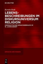 Lebensbeschreibungen im Diskursuniversum Reli...